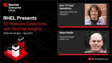 Malware Detection with Red Hat Insights | Red Hat Enterprise Linux Presents 55