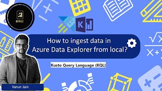 How to ingest data in Azure Data Explorer from local