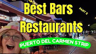 20 BARS & RESTAURANTS on The Strip🍹🍽 | Puerto Del Carmen Lanzarote Nightlife + Reviews Part 2