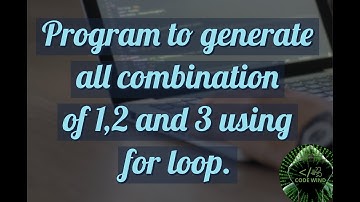 Program to generate all combination of 1,2 and 3 using for loop in C.