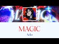 “MAGIC”By: Ado Music Lyric Video