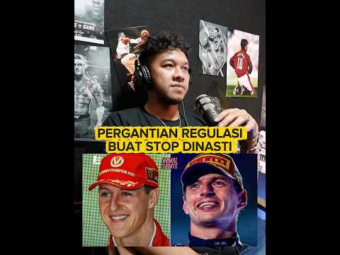 PERGANTIAN REGULASI ITU BUAT STOP DINASTI. DULU BUAT STOP SCHUMACHER, NOW VERSTAPPEN