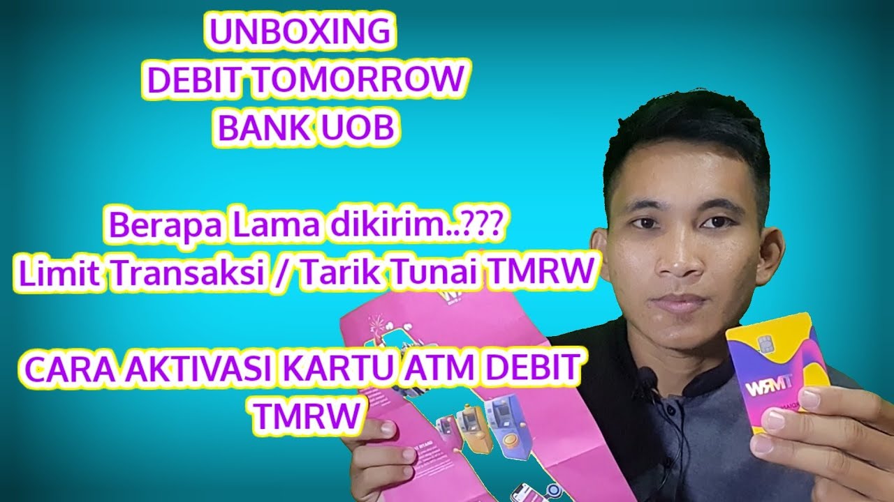 uob tomorrow  Update New  Unboxing.! Cuma 2 Hari Sampai Kartu ATM Debit Tomorrow Bank UOB, Berapa Limit transaksi TMRW..?