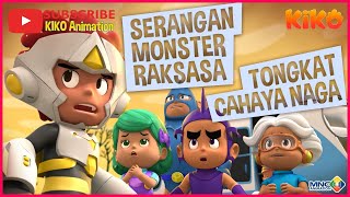 KIKO – Serangan Monster Raksasa, Tongkat Cahaya Naga, Chocolala, Cool Pizza | ANIMASI ANAK INDONESIA