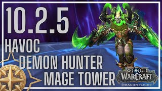 Havoc Demon Hunter Mage Tower | Closing the Eye | 10.2.5