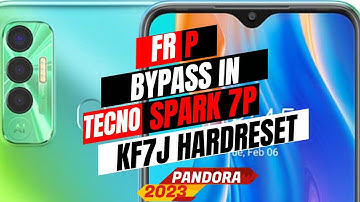 Frp Bypass|Remove in Tecno Spark 7P|KF7j Hardreset Pin|Pattern|Password Unlock |PandoraBox|2023