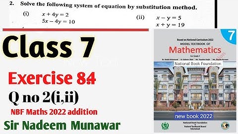 Class 7 Exercise 8.4 Q no 2 part i,ii  NBF Maths Ex 8.4 solve the equations by Substitution Method