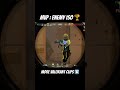 Mvp : enemy iso 🏆