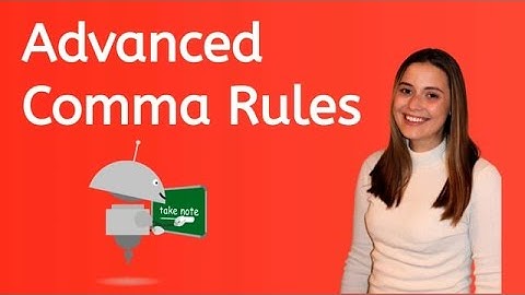 Advanced Comma Rules - Language Arts