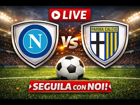 Video ?Live NAPOLI-PARMA - SERIE A?
