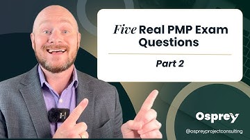 5 Real PMP Exam Questions Explained Part 2 | Learn How to Think Like a PMP
