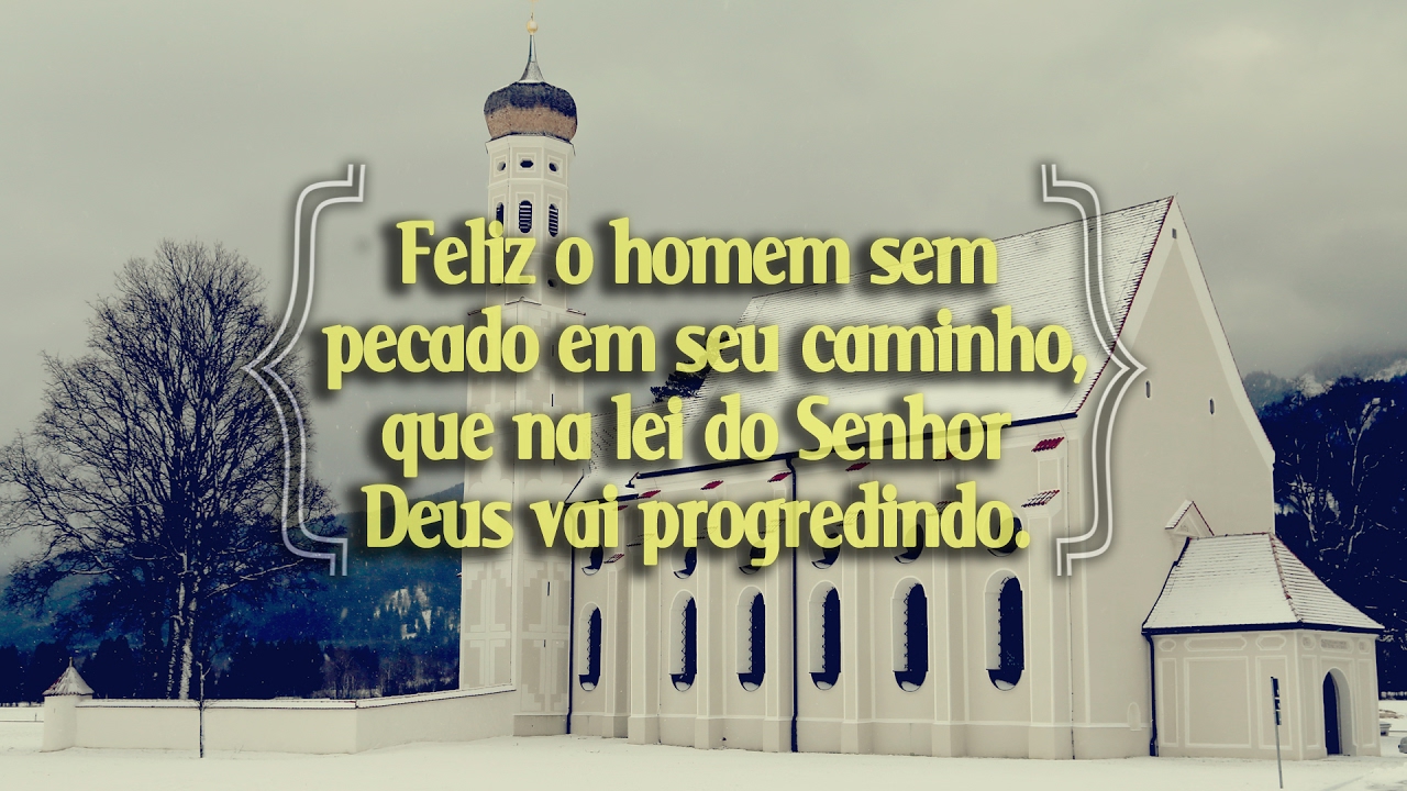 Salmo - Feliz o homem sem pecado em seu caminho - TV Arautos - canal católico