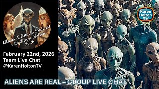 Aliens & Angels Live Podcast, February 22nd, 2026 – ALIENS ARE REAL!