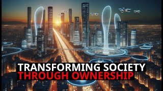 A Future Without Debt-Driven Growth: How an Ownership-Based Economy Could Transform Society
