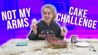 NOT MY ARMS CHALLENGE // Baking a Cake w/ Sister