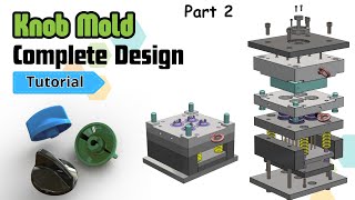 SOLIDWORKS MOLD DESIGN - Complete Mold Design - Knob Multi Cavities 2/2