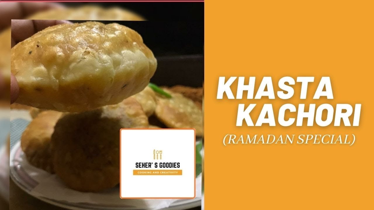 Khasta kachori (Moong daal kachori) Ramadan Special