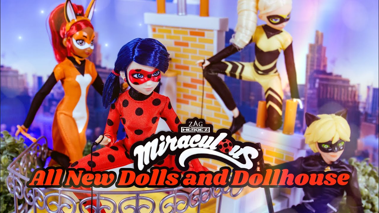 Miraculous Ladybug Dolls & Dollhouse 2021 