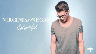 Video thumbnail of "Virginia To Vegas - Colourful (Official Audio)"