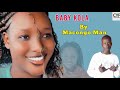 Baby Kola By Macongo Man South Sudan Music 2025