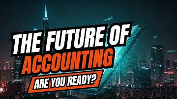 The Future of Accounting: What