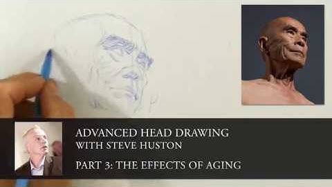 Advanced Head Drawing with Steve Huston | Part 3: The Effects of Aging | TRAILER