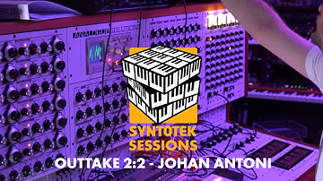 Syntotek Sessions Outtake 2:2 - Johan Antoni