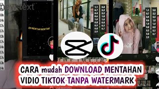 CARA DOWNLOAD MENTAHAN TIKTOK TANPA WATERMARK