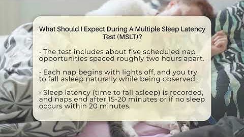 What Should I Expect During A Multiple Sleep Latency Test (MSLT)? - Sleep Apnea Support Network