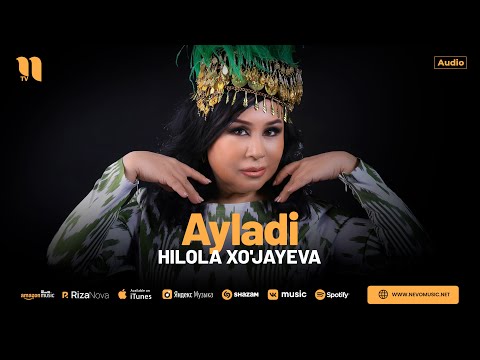 Hilola Xo'jayeva — Ayladi (audio 2024)