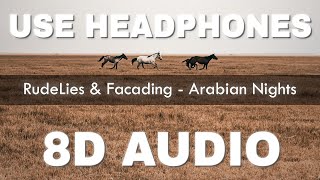 RudeLies & Facading - Arabian Nights (8D AUDIO) Resimi