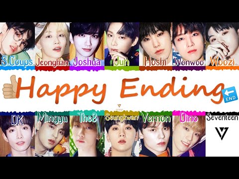 👍🏻🔚 SEVENTEEN (세븐틴/セブンティーン) - Happy Ending