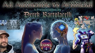 The Two Sides of A.I. Humanity Needs To Know | FUNL 4 Presentation Replay