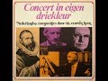 Capture de la vidéo Concert In Eigen Driekleur - Various