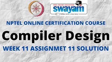 Compiler Design | NPTEL | Week 11 Assignment 11 Solution |Jan 20222