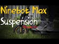 Ninbot MAX Suspension (Monorim V2 Intallation Guide)