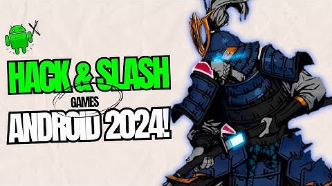 Top 25 Best Hack & Slash Games for Mobile | Android Games 2024