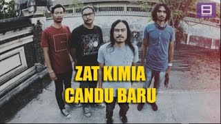 Zat Kimia - Candu Baru [Video Lirik]