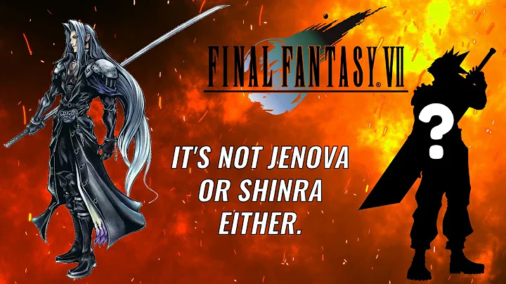 The Real Villain of FF7 Isn't Sephiroth.