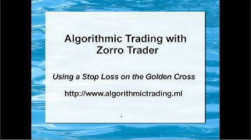 Using a Stop Loss on the Golden Cross in Zorro Trader