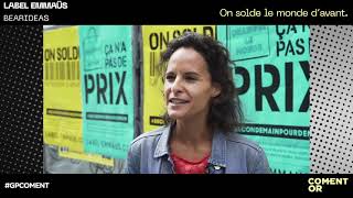 Inspiration #3 Système D - COM-ENT or Prix du dispositif de communication externe - Label Emmaüs