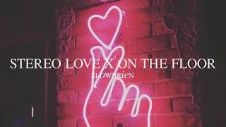 Stereo Love x On The Floor - Edward Maya, Vika Jigulina and Jennifer Lopez (Slowed Down)