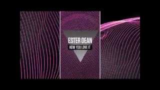 Watch Ester Dean How You Love It Ft Missy Elliott video