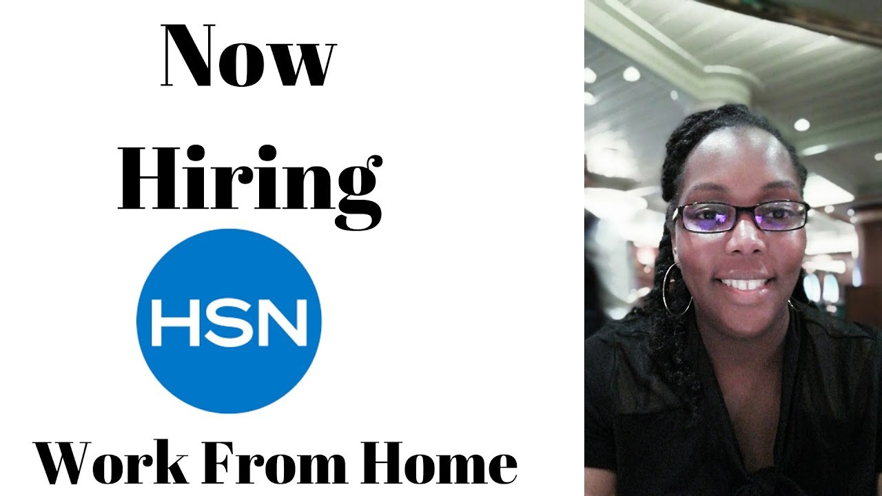 HSN Now Hiring YouTube Hsn now hiring youtube