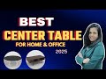 BEST Center Table for Home in 2025😎
