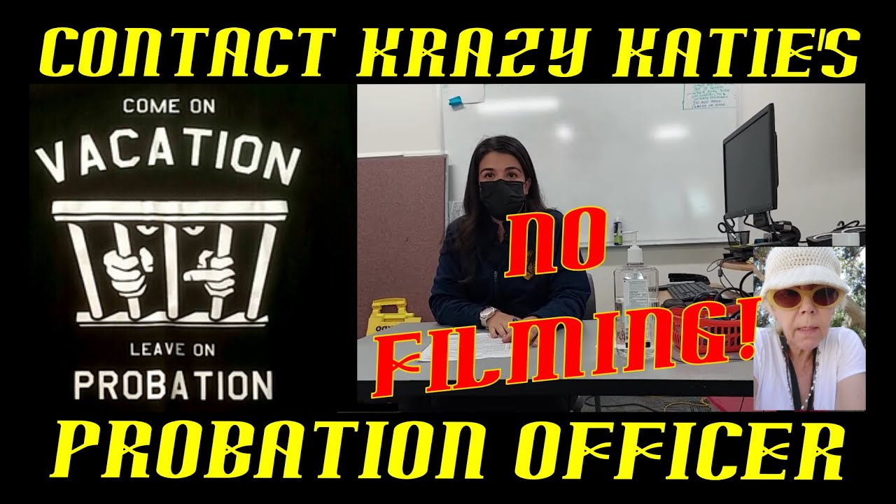 Krazy Katie's Probation Officer Katie Will Violate Rules! YouTube