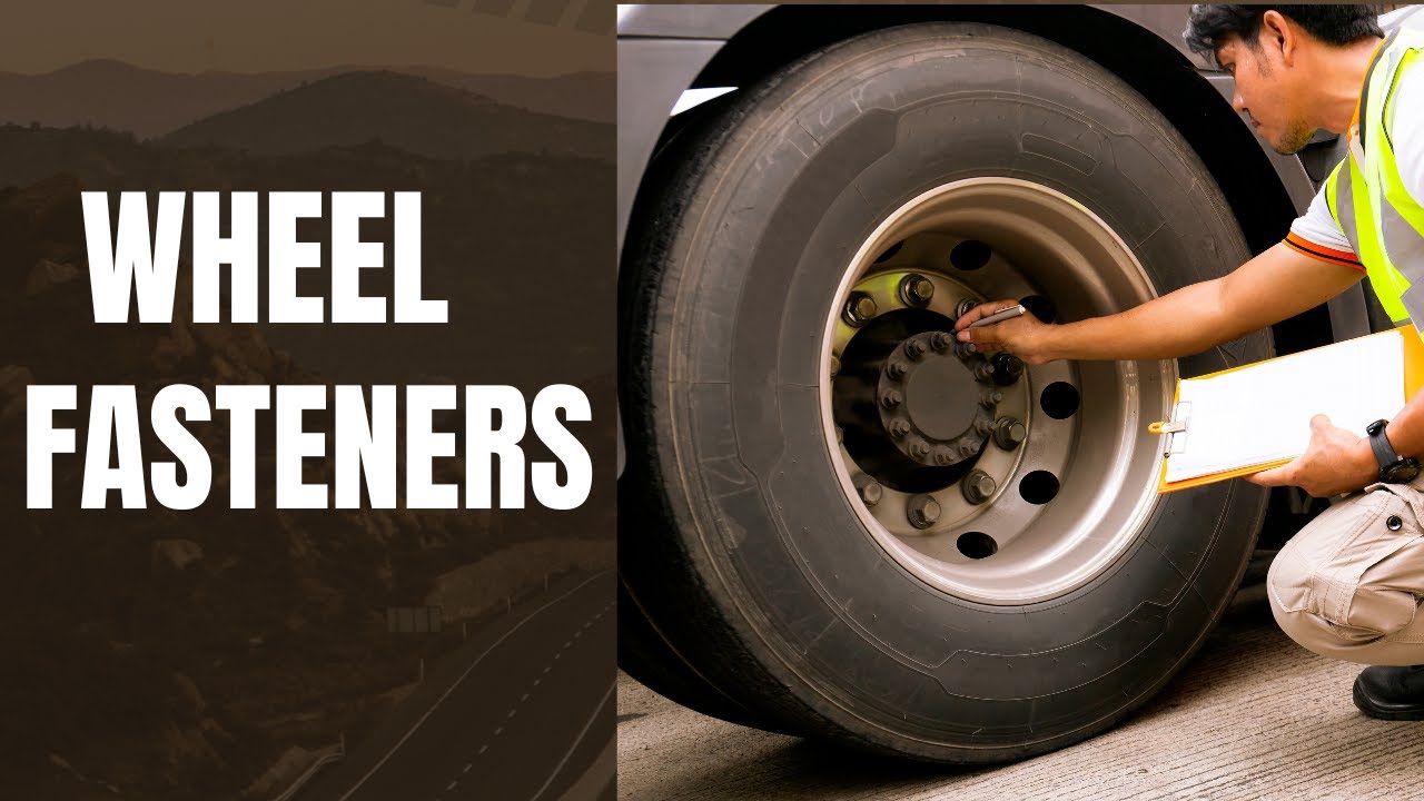 22. Wheel Fasteners | FTDS Training Video