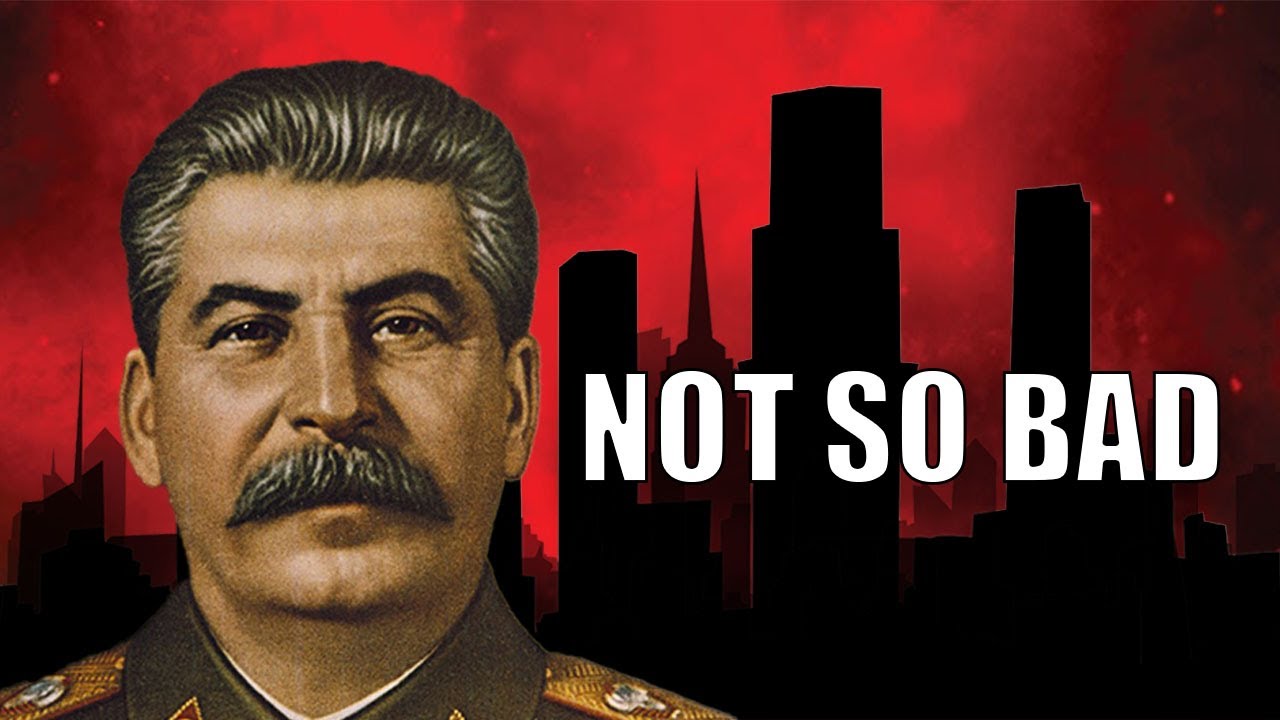 Good Things Stalin Did that you probably didn't know about.