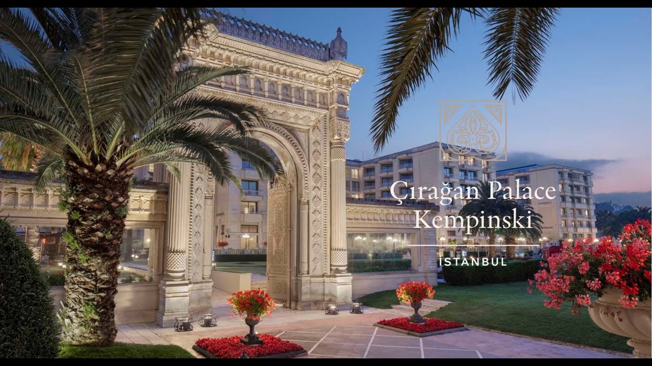 Çırağan Palace Kempinski Istanbul 2025 |  Hotel Guest Experience