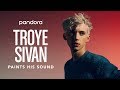 Troye Sivan Paints His Sound | Bloom